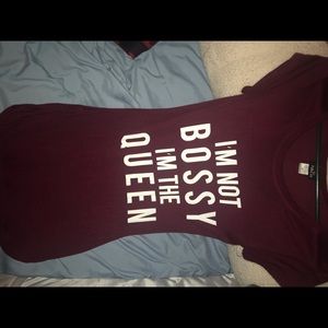 Maroon T-shirt “I’m not bossy I’m the queen”